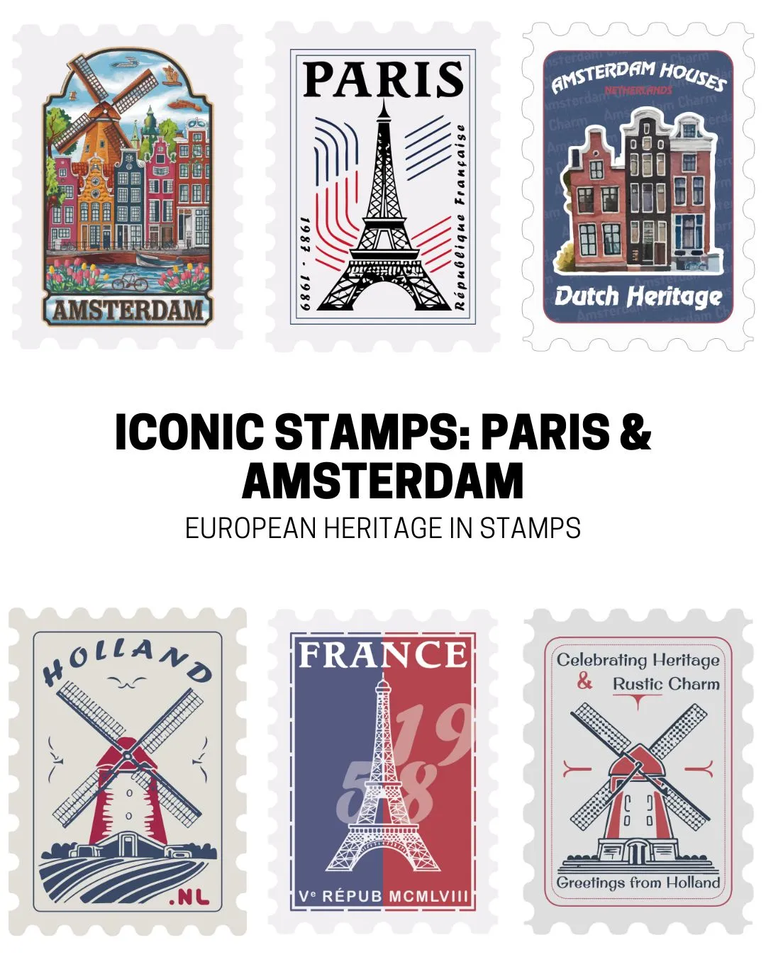 ICONIC STAMPS: PARIS & AMSTERDAM